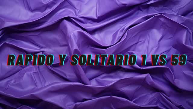 Rapido y solitario 1 Contra 59