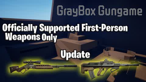 GrayBox Gungame