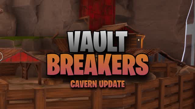 Operation: Vault Breakers [UPDATE]