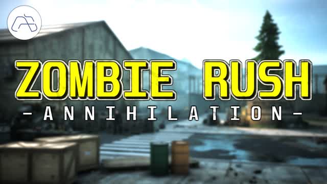 [ZOMBIE RUSH] Annihilation