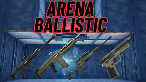 ARENA BALLISTIC