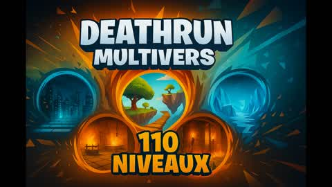 Deathrun multiverse 110 levels