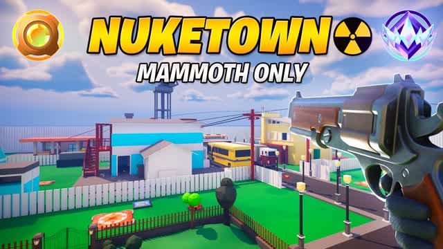 SUPER MAMMOTH🎯NUKETOWN🔫