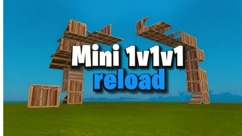 mini 1v1v1 reload