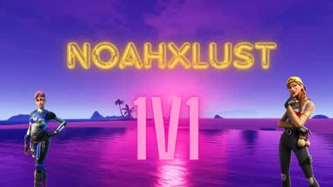 noahxlust 1v1