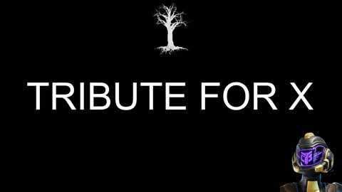 Tribute for X