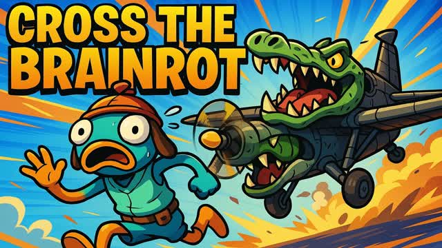 Cross The BRAINROT