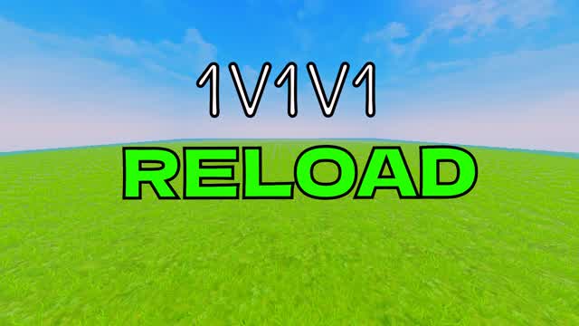 1V1V1 RELOAD FIGHT [2026]