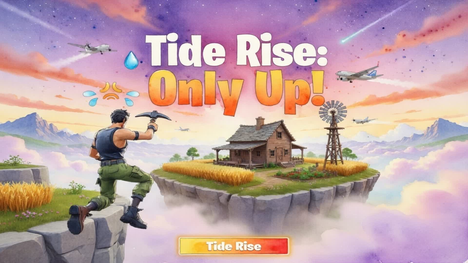 🌊 Tide Rise: Only Up! 🏔️