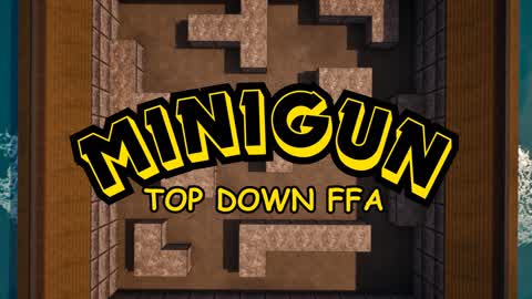 🔫Minigun Top Down FFA🔫