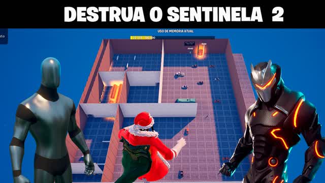 DESTRUA O SENTINELA - PARTE 2