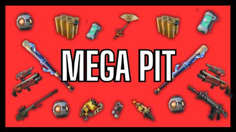 MEGA PIT