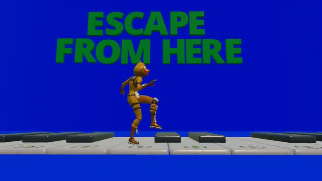 ESCAPE FROM HERE