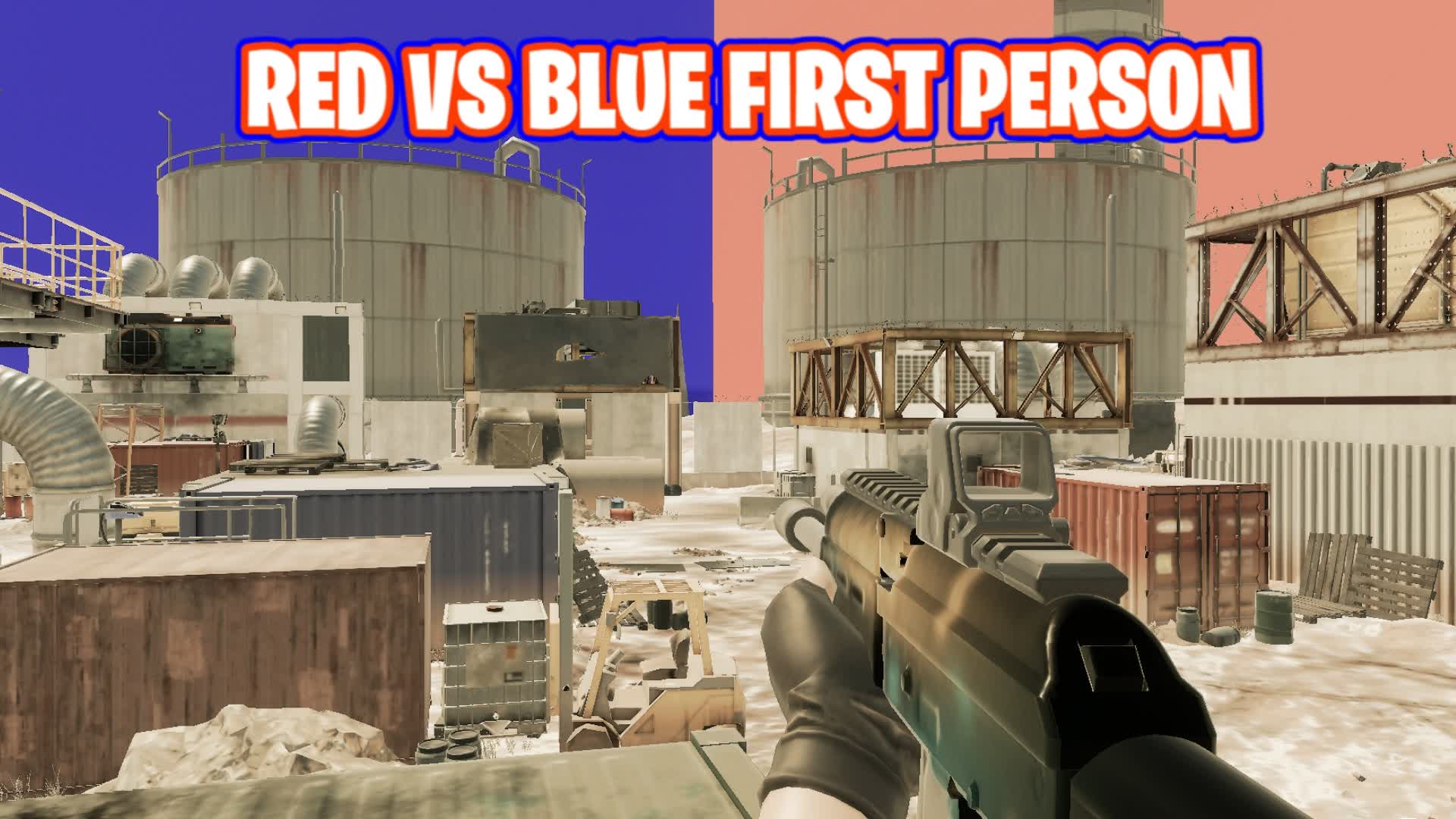 RED VS BLUE FIRST PERSON