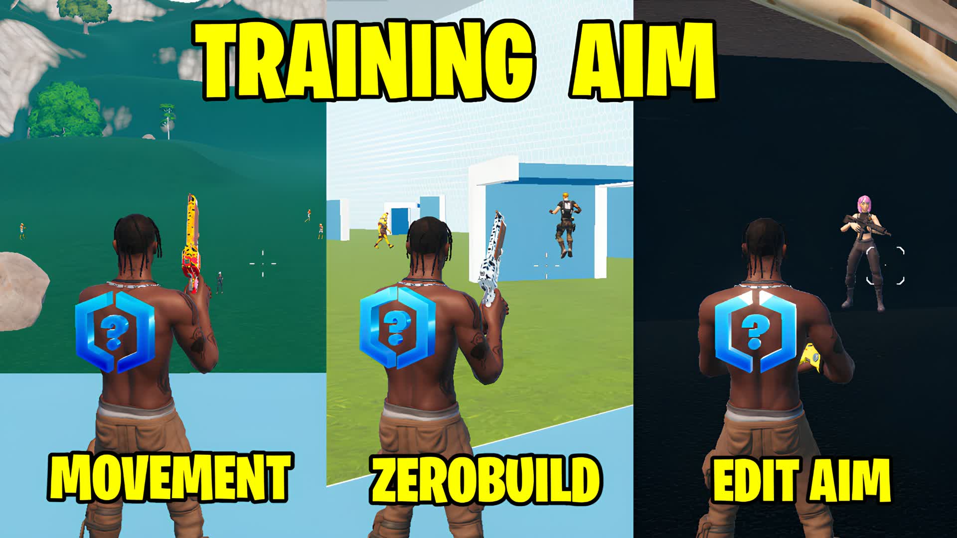 トレーニング エイムムーブメントとゼロビルド