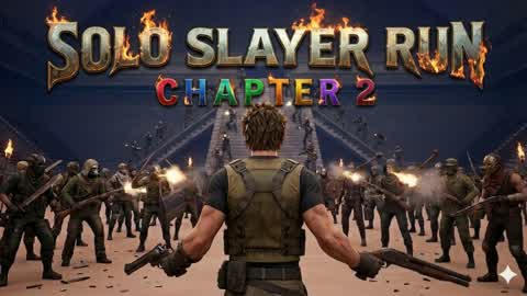 Solo Slayer Run: Chapter 2
