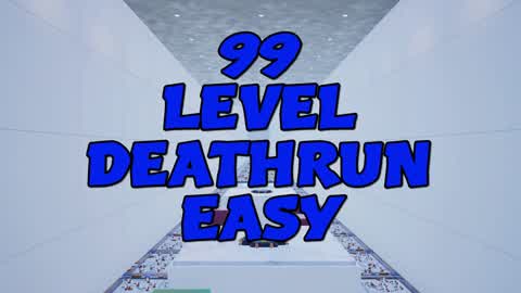 EASY 99 LEVEL DEATHRUN