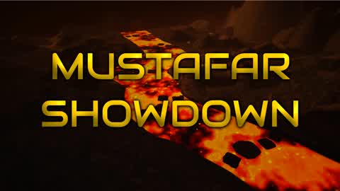 Mustafar Showdown