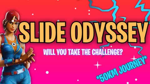SLIDE ODYSSEY - رحلة الانزلاق