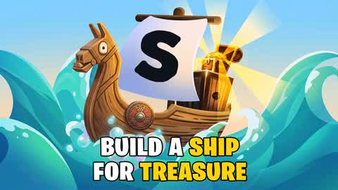 BUILD A SHIP FOR TREASURE