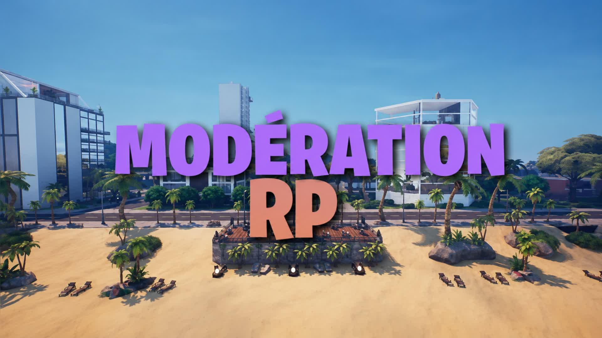 🌃 Modération RP 🌃