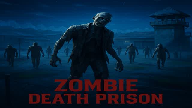 Zombie: Prison Death