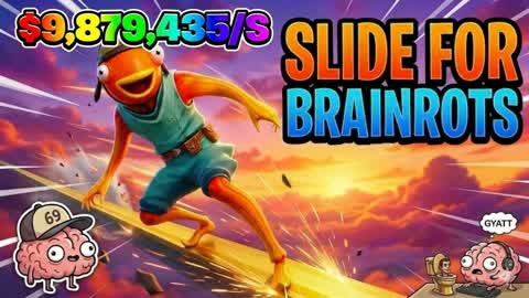 Slide for brainrots
