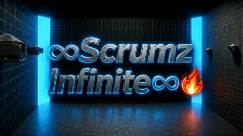 ♾️ Scrumz Infinite ♾️🔥♾️ Scrums Infinite ♾️