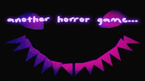 Another horror game ...