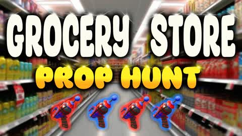 🛒GROCERY STORE PROP HUNT🛒