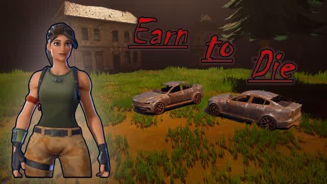 Earn To Die