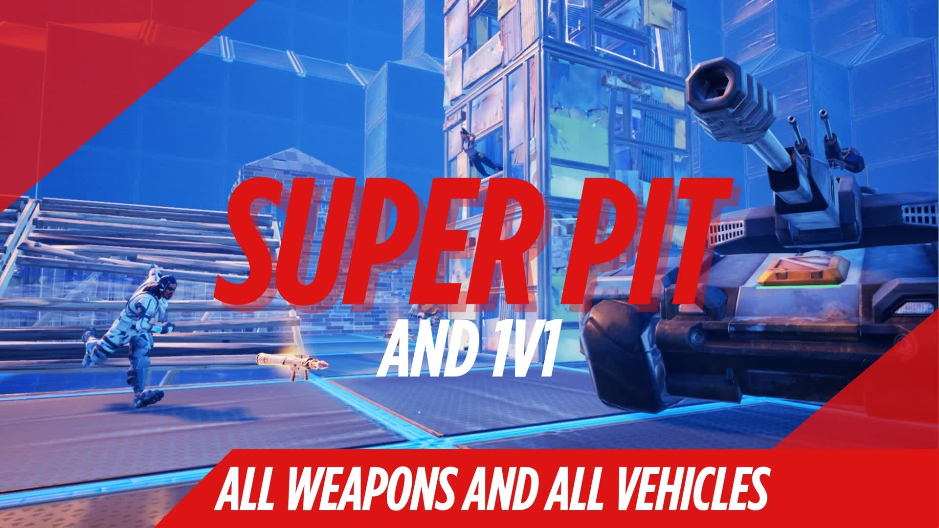 SUPER PIT AND 1V1