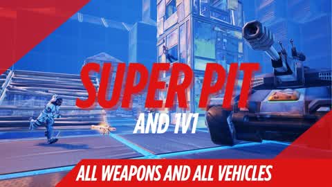 SUPER PIT AND 1V1