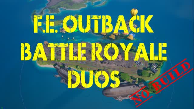 FE Outback Battle Royale Duos (NB)