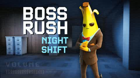 NIGHT SHIFT: COOP BOSS RUSH