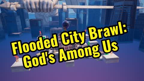 Flooded city brawl (Summer update)