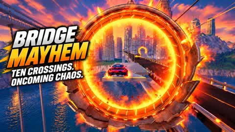 Bridge Mayhem