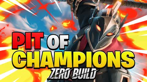 Pit of Champions Zero Build