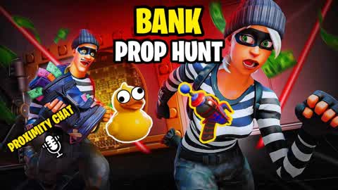 Bank Prop Hunt!