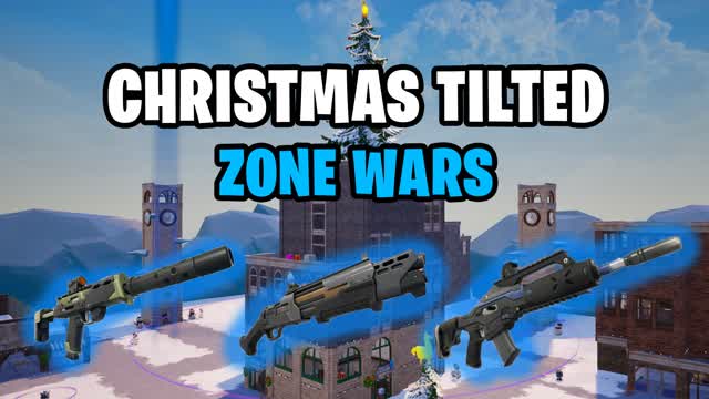 đ CHRISTMAS TILTED đ
 - ZONE WARS â