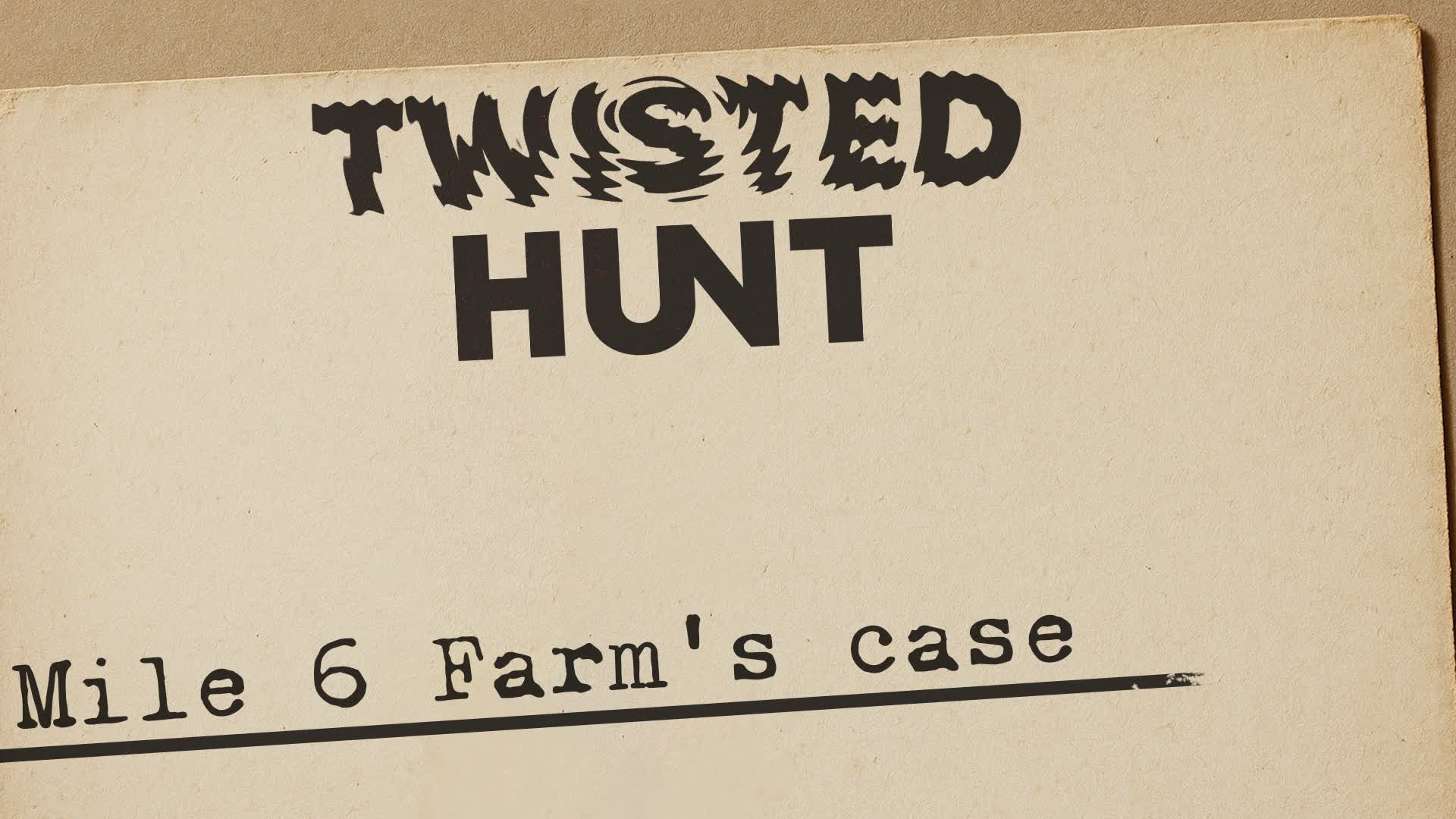 Twisted Hunt - Farm (Beta v2)