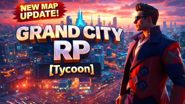 Grand City RP [Tycoon]