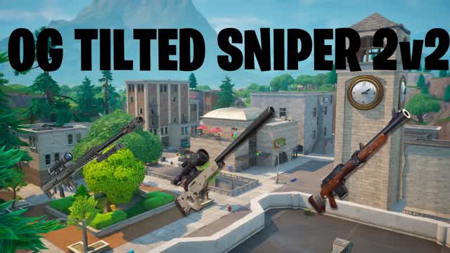 OG Tilted sniper 2v2