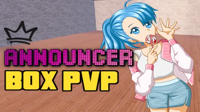 ANNOUNCER BOX PVP