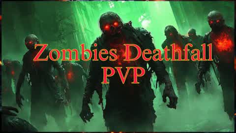 Zombies Deathfall PVP
