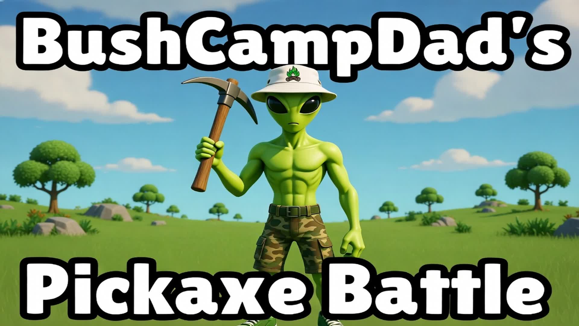 BushCampDad's Pickaxe Battle