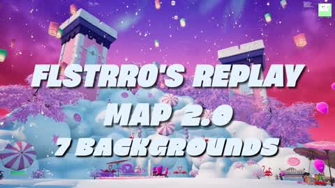 FLSTRRO’S REPLAY MAP 2.0