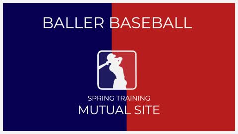 Baller Baseball (Spring Training)