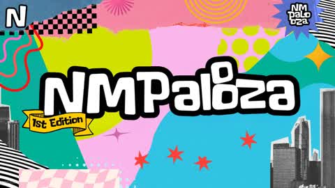 NM Palooza: 1st Edition