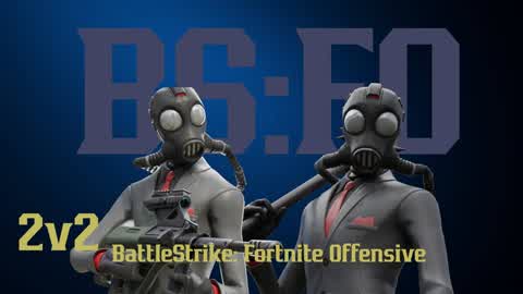 BattleStrike : Fortnite Offensive[2v2]